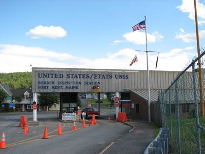 Re-entering the United States at Fort Kent port of entry, Maine.